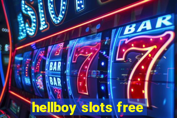 hellboy slots free