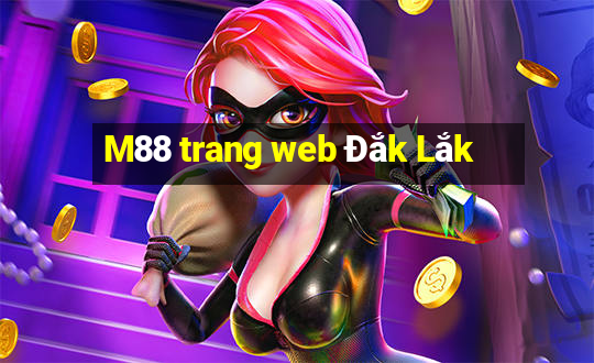 M88 trang web Đắk Lắk