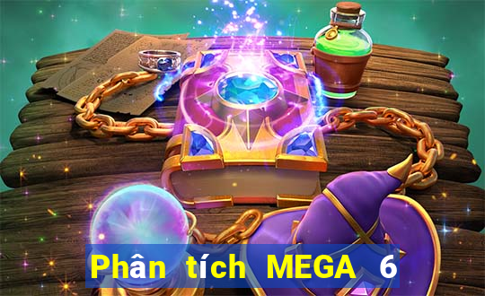 Phân tích MEGA 6 45 ngày 10