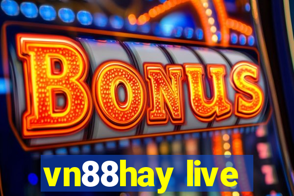 vn88hay live