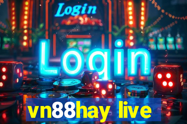 vn88hay live