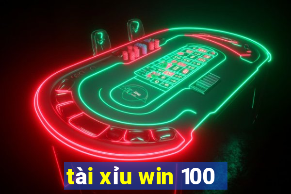 tài xỉu win 100