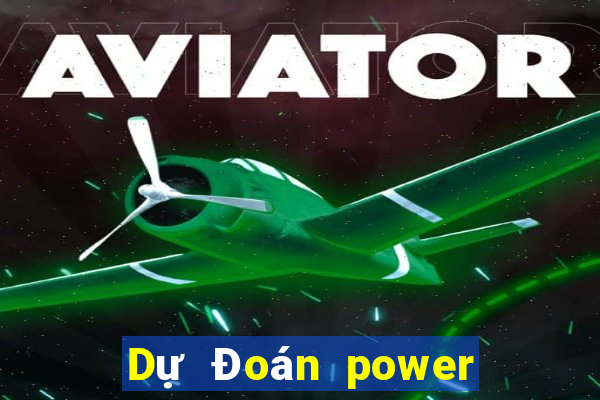 Dự Đoán power 6 55 ngày 18