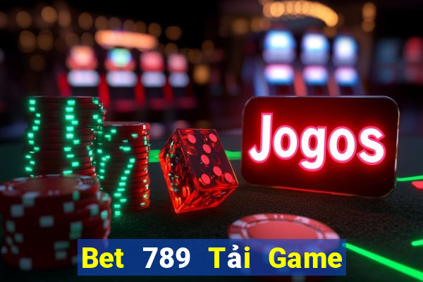 Bet 789 Tải Game Bài Đổi Thưởng