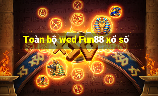 Toàn bộ wed Fun88 xổ số