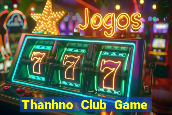 Thanhno Club Game Thẻ Bài Eloras