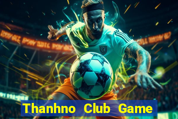 Thanhno Club Game Thẻ Bài Eloras