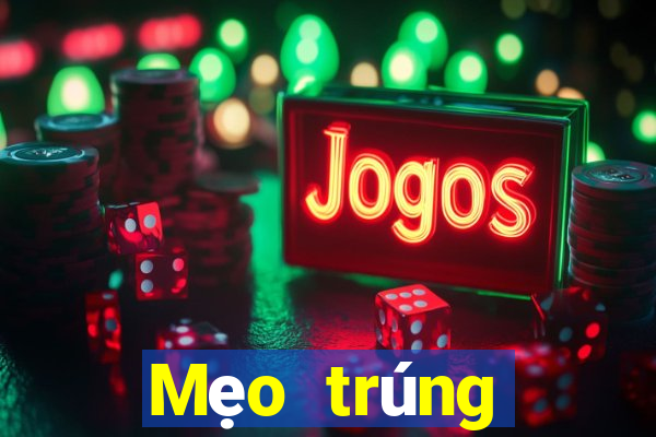 Mẹo trúng thưởng xổ số Đắk Nông