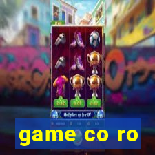 game co ro