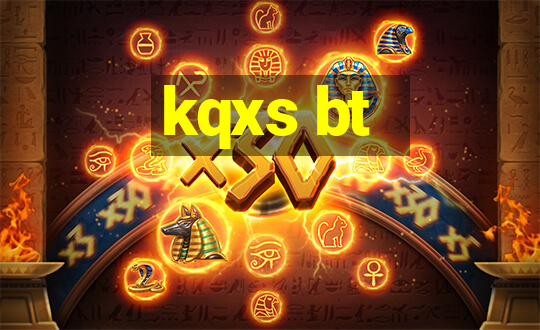 kqxs bt