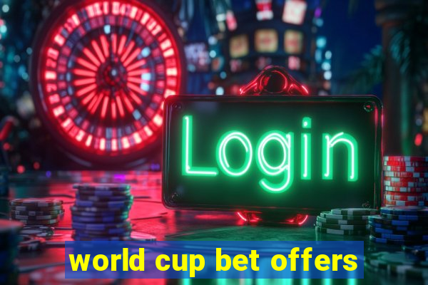 world cup bet offers