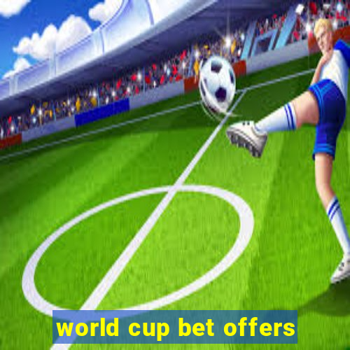 world cup bet offers