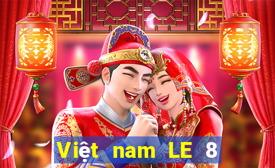 Việt nam LE 8 KIỂM TRA