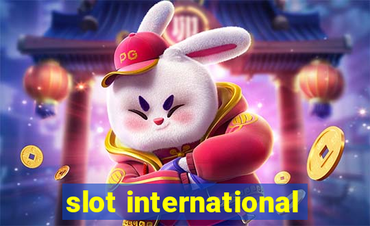 slot international