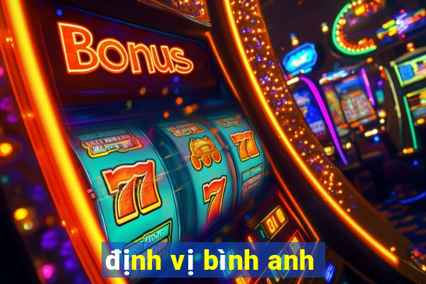 định vị bình anh