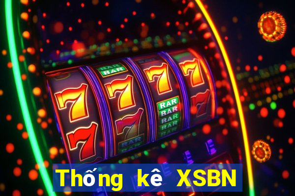 Thống kê XSBN ngày mai