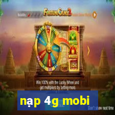 nạp 4g mobi