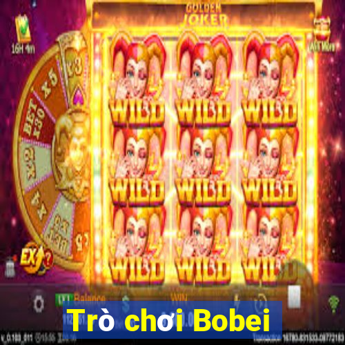 Trò chơi Bobei