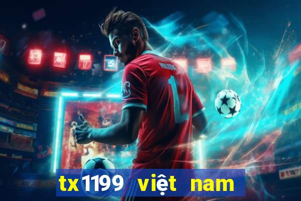 tx1199 việt nam Việt nam