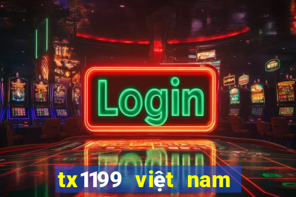 tx1199 việt nam Việt nam