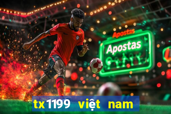 tx1199 việt nam Việt nam