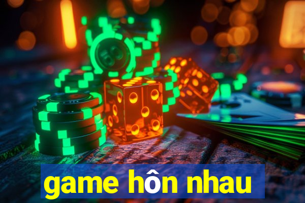 game hôn nhau