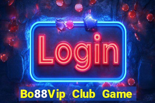 Bo88Vip Club Game Bài 88Vin