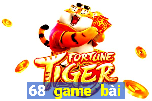 68 game bài chính hãng