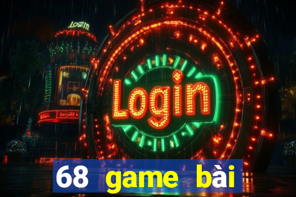 68 game bài chính hãng