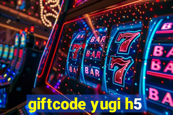 giftcode yugi h5