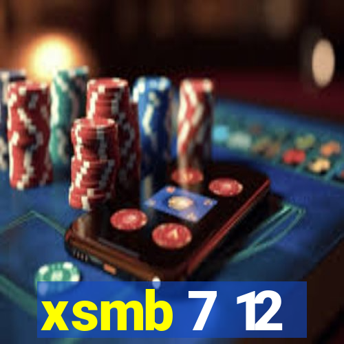 xsmb 7 12