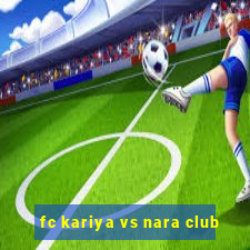 fc kariya vs nara club