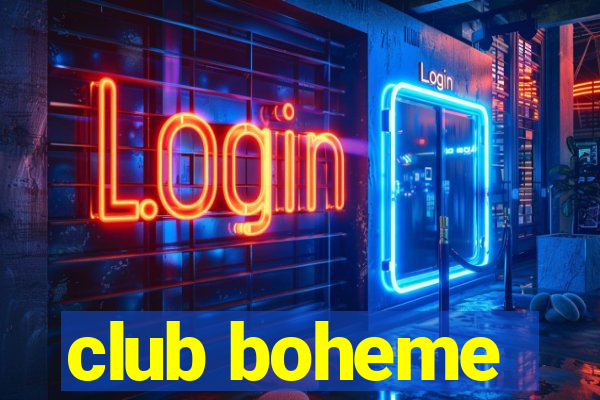 club boheme