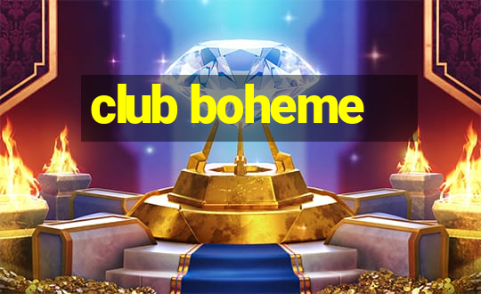 club boheme