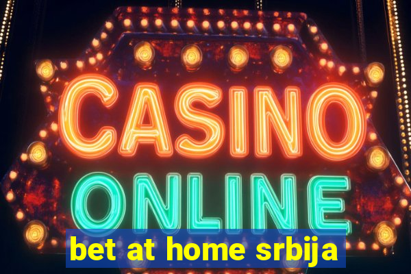 bet at home srbija