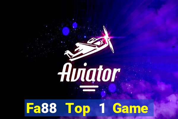 Fa88 Top 1 Game Bài Đổi Thưởng Uy Tín