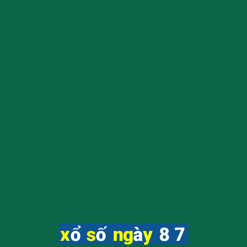 xổ số ngày 8 7