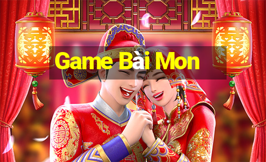 Game Bài Mon