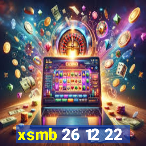 xsmb 26 12 22