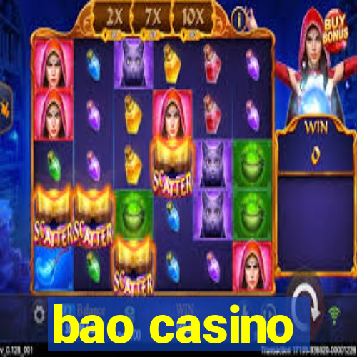 bao casino