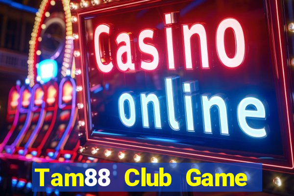 Tam88 Club Game Bài 789