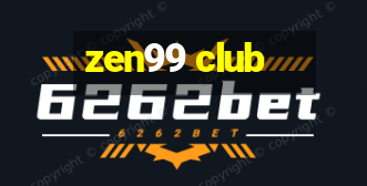 zen99 club