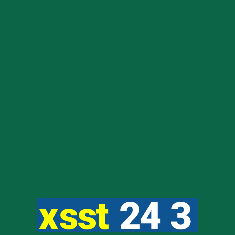 xsst 24 3