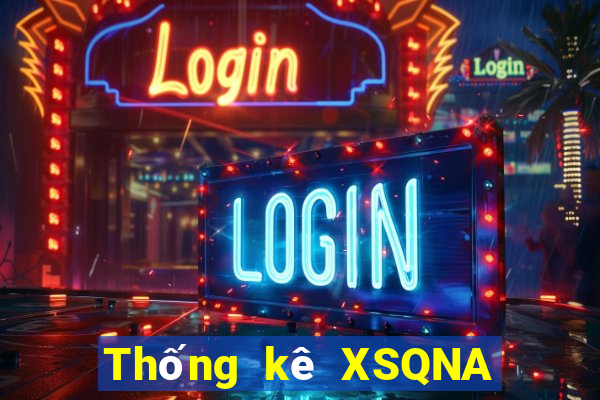 Thống kê XSQNA ngày 10