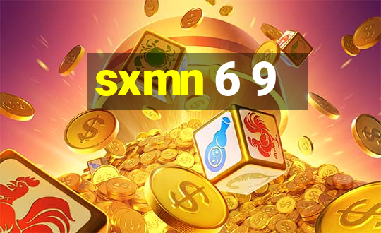 sxmn 6 9