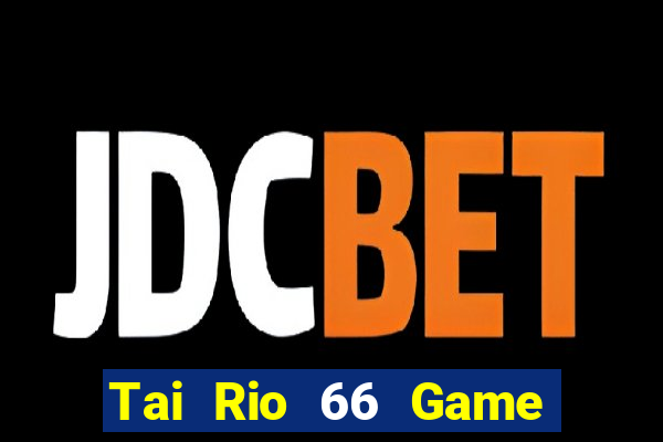 Tai Rio 66 Game Bài Yo88