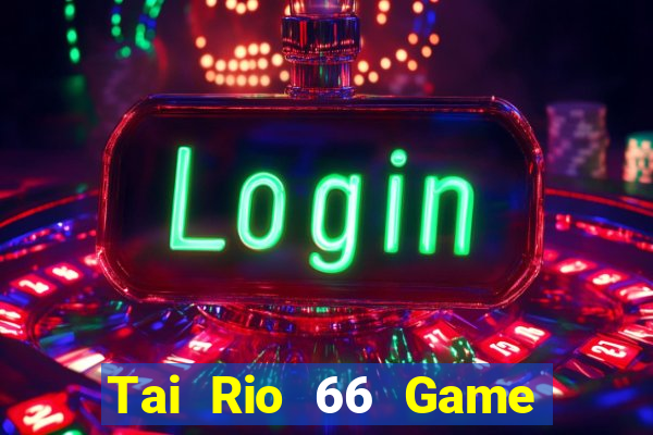 Tai Rio 66 Game Bài Yo88