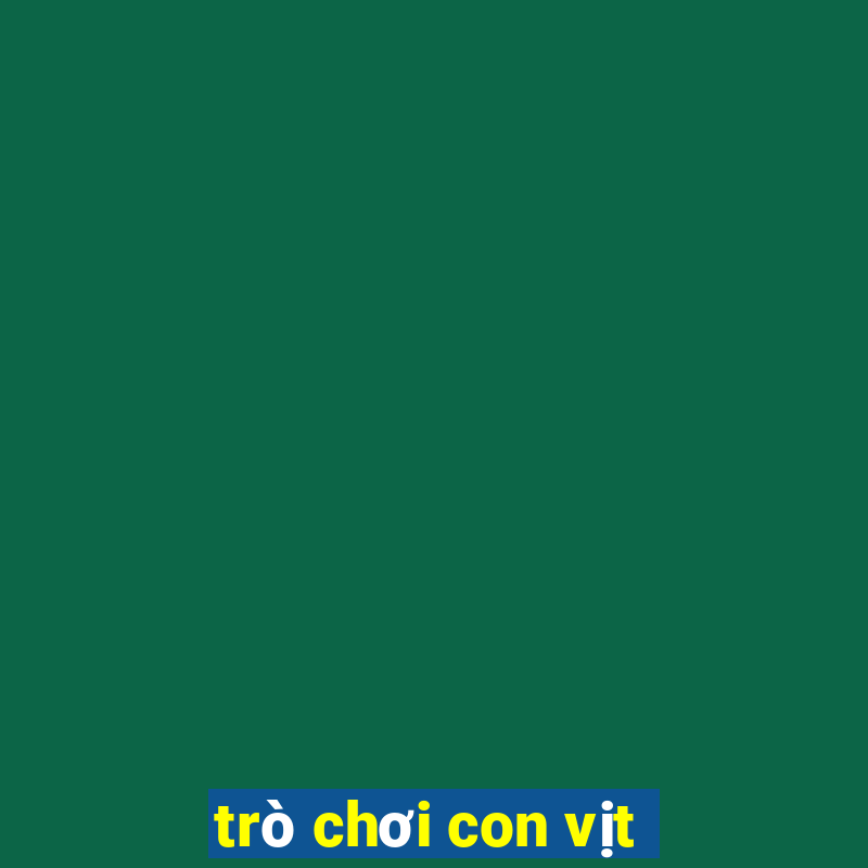 trò chơi con vịt