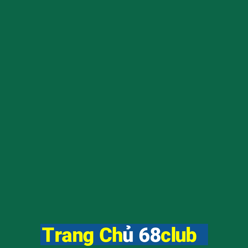 Trang Chủ 68club