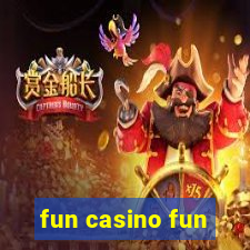 fun casino fun